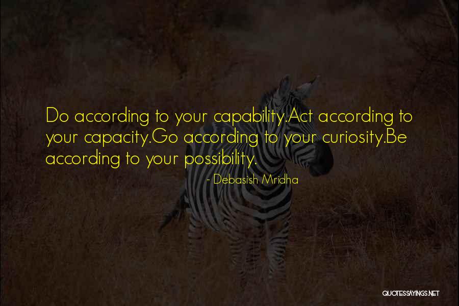 Curiosity Intelligence Quotes By Debasish Mridha Curiosity Intelligence Quotes By Debasish Mridha