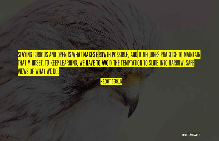 Curious And Learning Quotes By Scott Berkun Curious And Learning Quotes By Scott Berkun