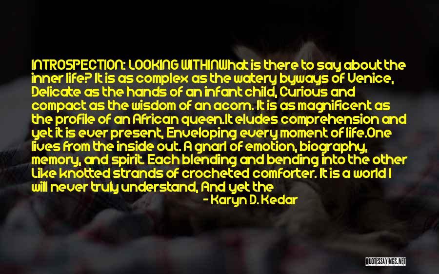Curious Child Quotes By Karyn D. Kedar Curious Child Quotes By Karyn D. Kedar