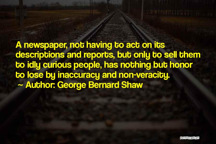 Curious George Quotes By George Bernard Shaw