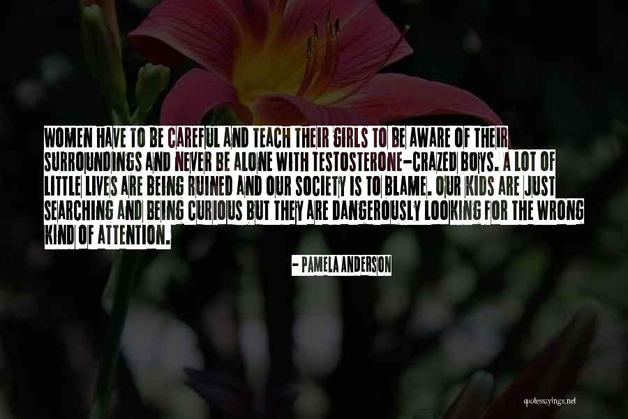 Curious Kids Quotes By Pamela Anderson Curious Kids Quotes By Pamela Anderson