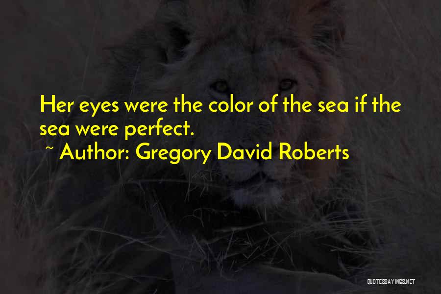 Curious Researcher Quotes By Gregory David Roberts