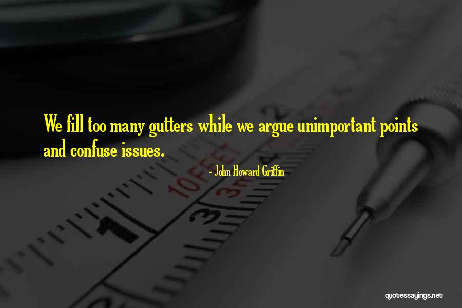 Curista Quotes By John Howard Griffin Curista Quotes By John Howard Griffin