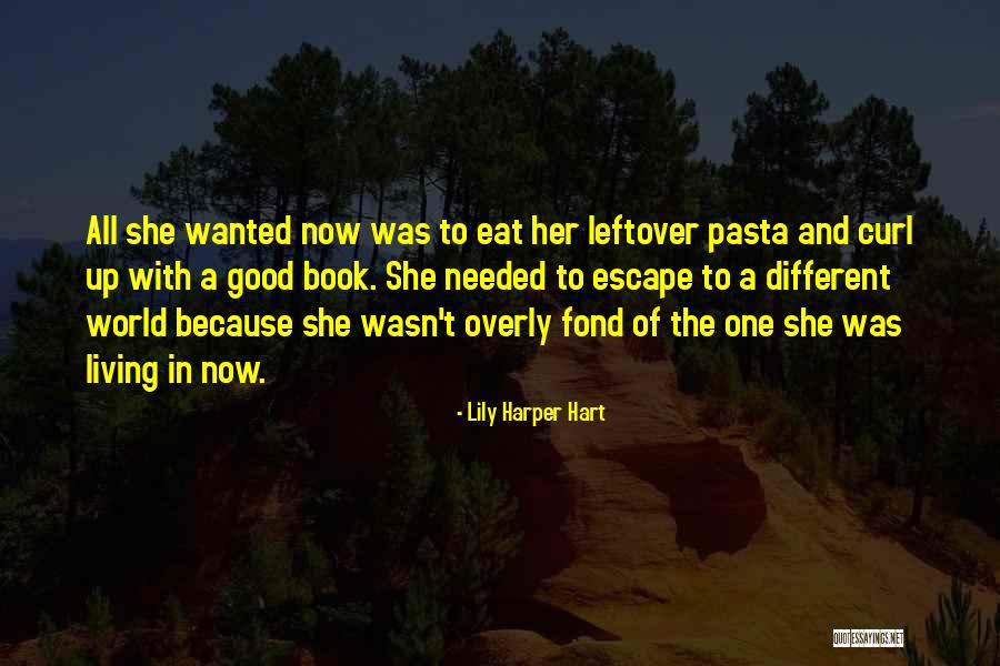 Curl Up With A Good Book Quotes By Lily Harper Hart Curl Up With A Good Book Quotes By Lily Harper Hart