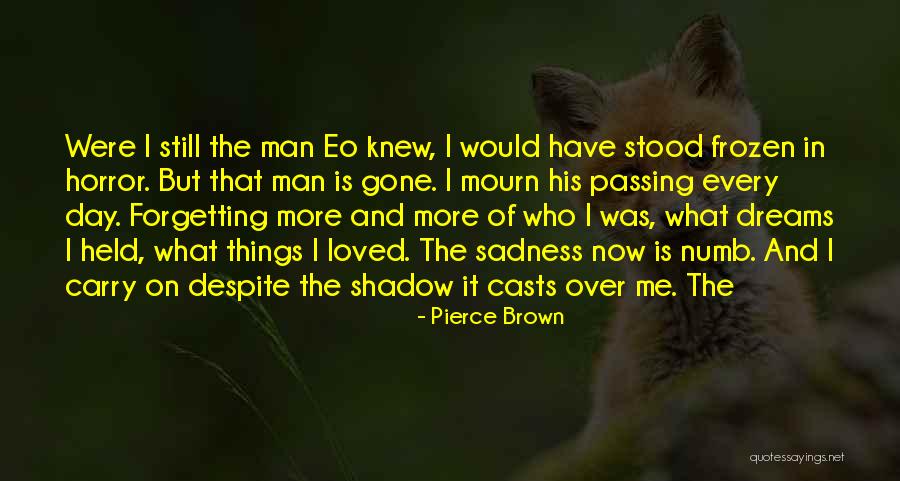 Curless Auctioneers Quotes By Pierce Brown Curless Auctioneers Quotes By Pierce Brown