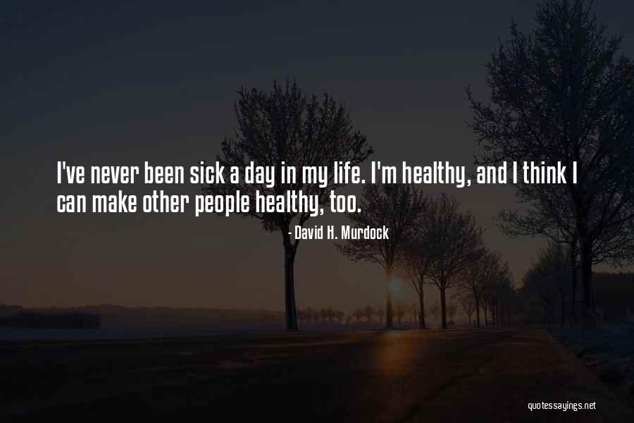 Curless Quotes By David H. Murdock Curless Quotes By David H. Murdock