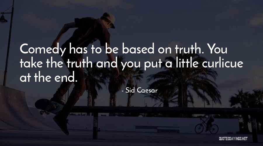 Curlicue Quotes By Sid Caesar Curlicue Quotes By Sid Caesar