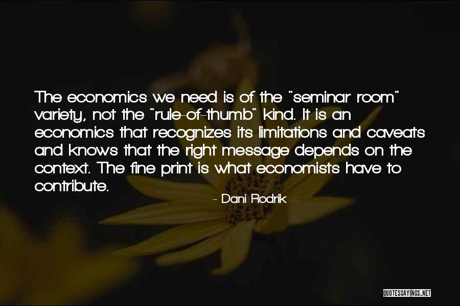 Curlier Pastry Quotes By Dani Rodrik Curlier Pastry Quotes By Dani Rodrik