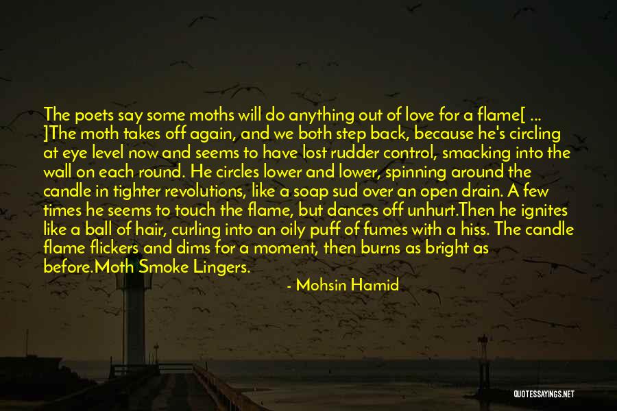 Curling Hair Quotes By Mohsin Hamid Curling Hair Quotes By Mohsin Hamid