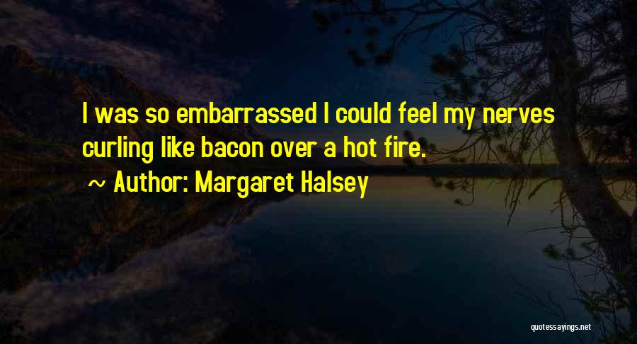 Curling Quotes By Margaret Halsey