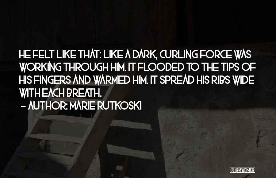 Curling Quotes By Marie Rutkoski