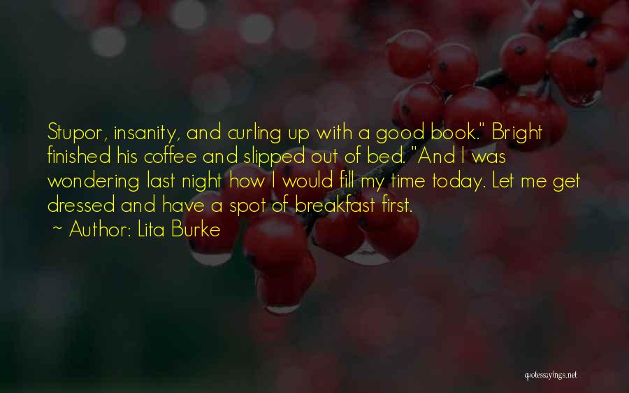 Curling Up With A Good Book Quotes By Lita Burke