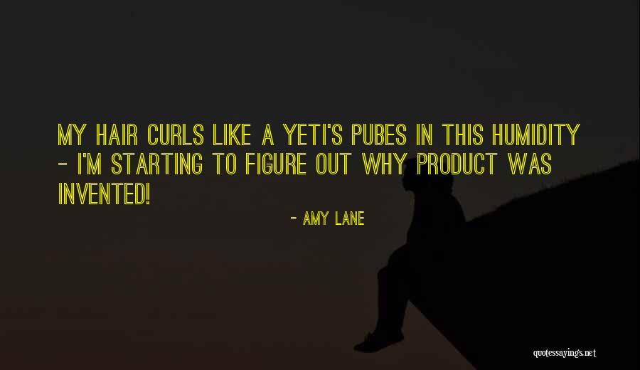 Curls Hair Quotes By Amy Lane