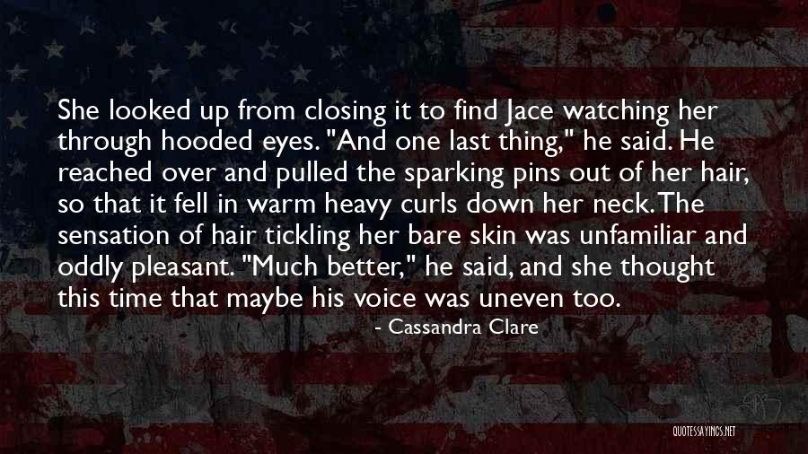 Curls Hair Quotes By Cassandra Clare