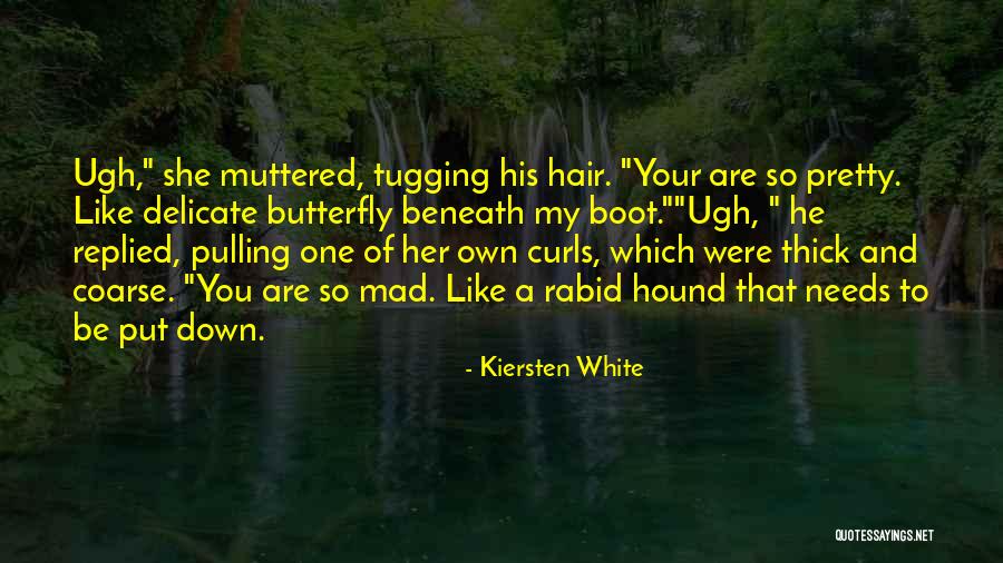 Curls Hair Quotes By Kiersten White