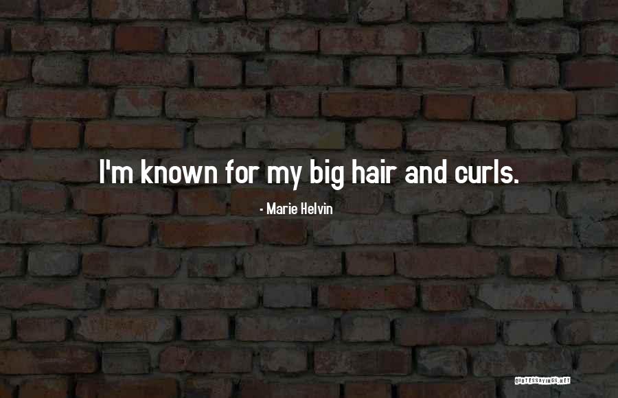 Curls Hair Quotes By Marie Helvin