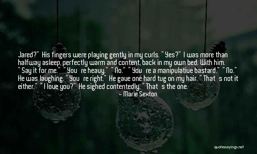 Curls Hair Quotes By Marie Sexton