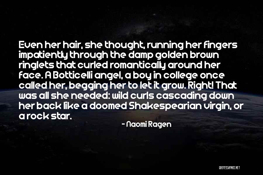 Curls Hair Quotes By Naomi Ragen