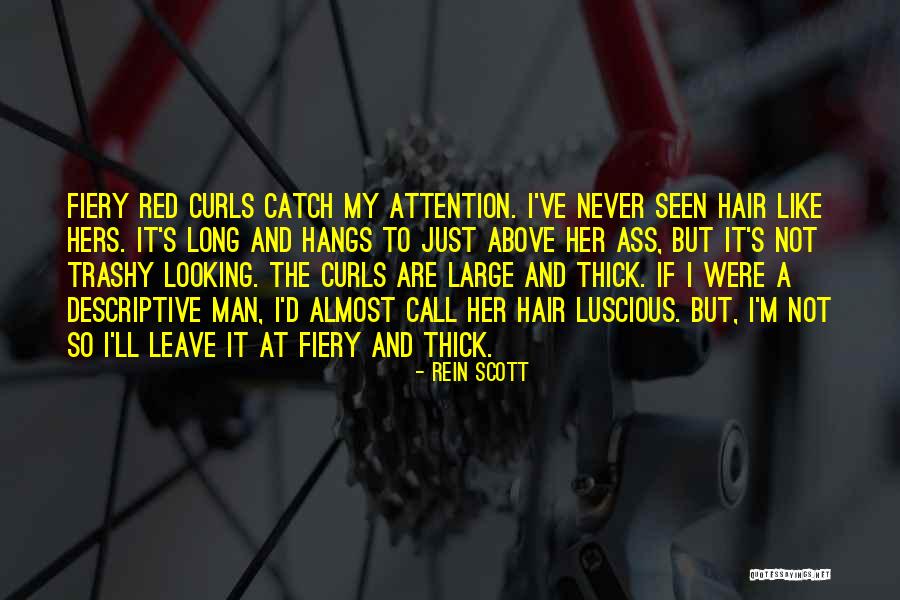 Curls Hair Quotes By Rein Scott