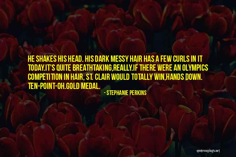 Curls Hair Quotes By Stephanie Perkins