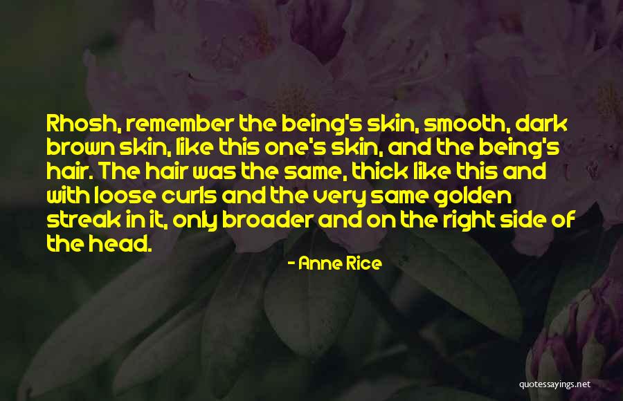 Curls Quotes By Anne Rice Curls Quotes By Anne Rice