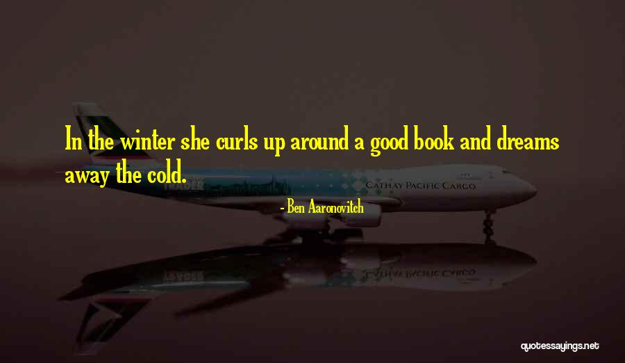 Curls Quotes By Ben Aaronovitch Curls Quotes By Ben Aaronovitch
