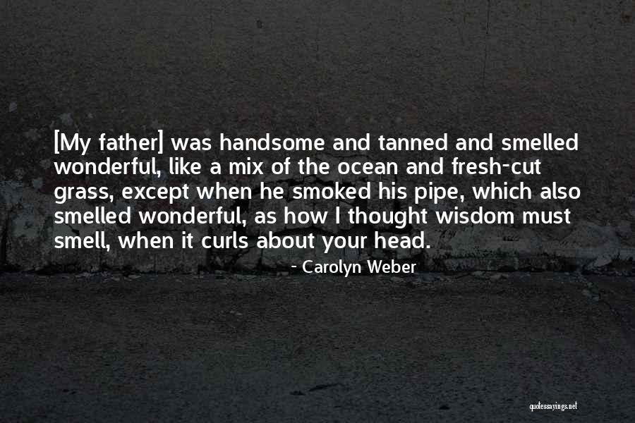 Curls Quotes By Carolyn Weber Curls Quotes By Carolyn Weber