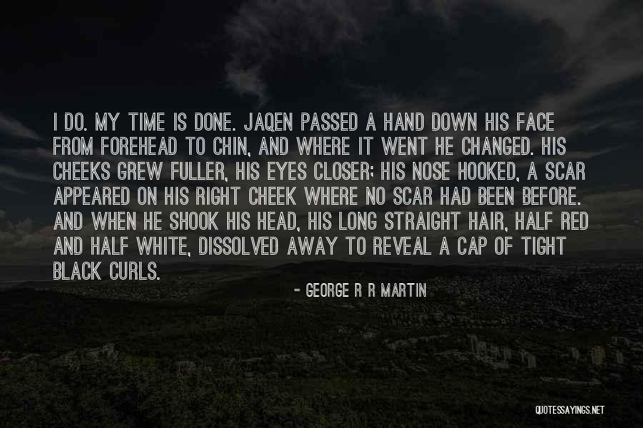 Curls Quotes By George R R Martin Curls Quotes By George R R Martin