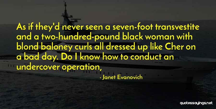 Curls Quotes By Janet Evanovich