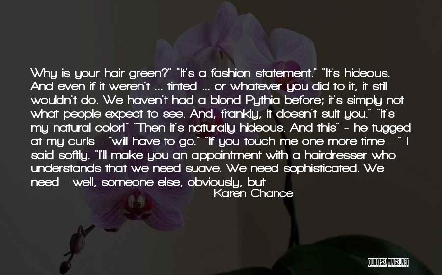 Curls Quotes By Karen Chance Curls Quotes By Karen Chance
