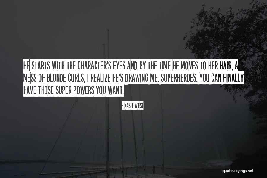 Curls Quotes By Kasie West Curls Quotes By Kasie West