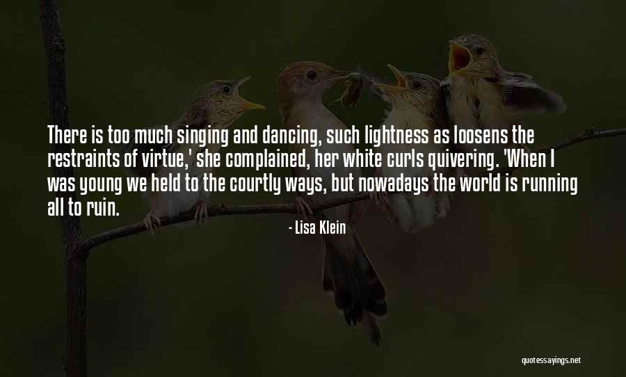 Curls Quotes By Lisa Klein Curls Quotes By Lisa Klein