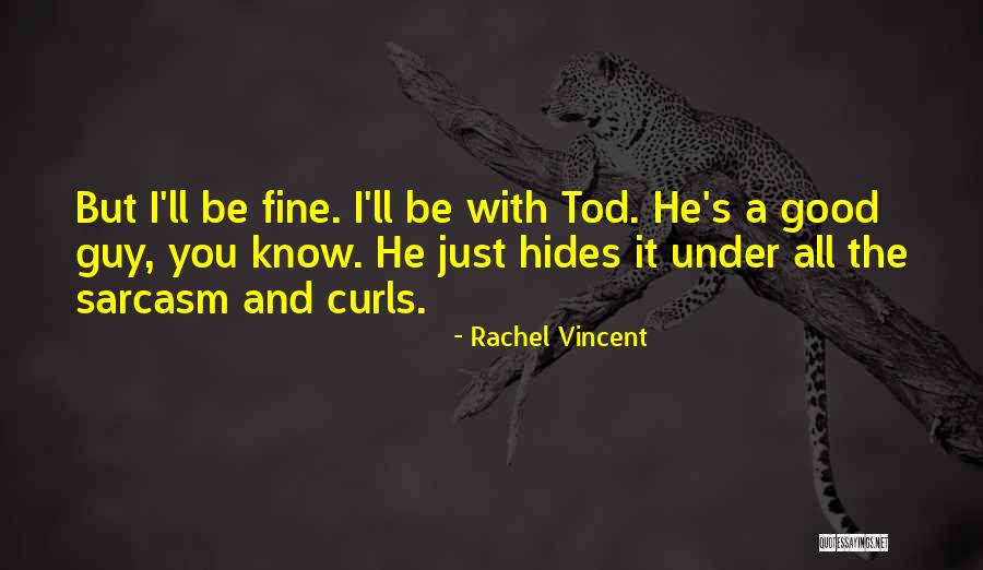 Curls Quotes By Rachel Vincent