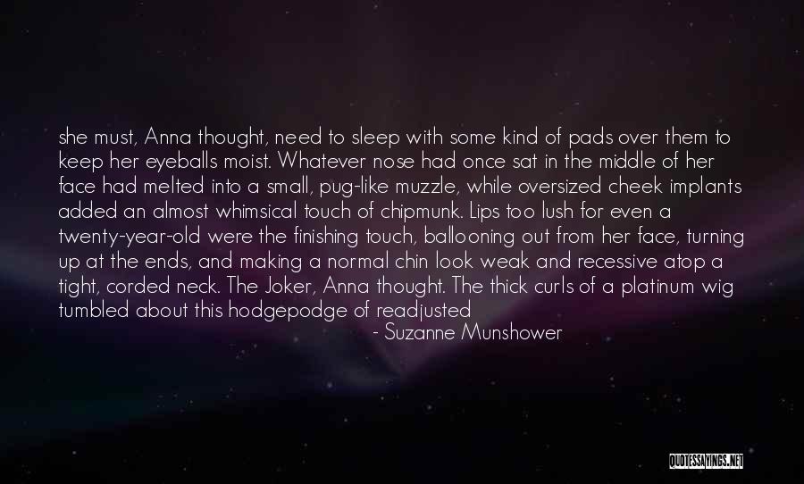 Curls Quotes By Suzanne Munshower Curls Quotes By Suzanne Munshower