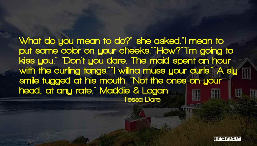 Curls Quotes By Tessa Dare Curls Quotes By Tessa Dare