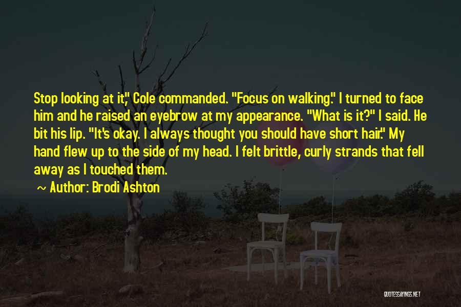 Curly Hair Short Quotes By Brodi Ashton