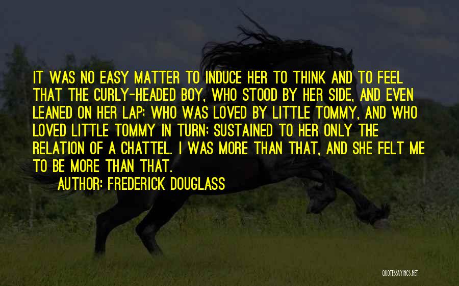 Curly Headed Quotes By Frederick Douglass