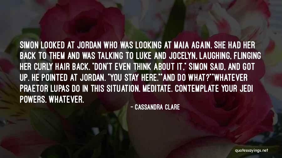 Curly Quotes By Cassandra Clare Curly Quotes By Cassandra Clare