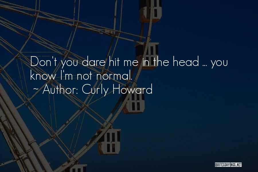 Curly Quotes By Curly Howard