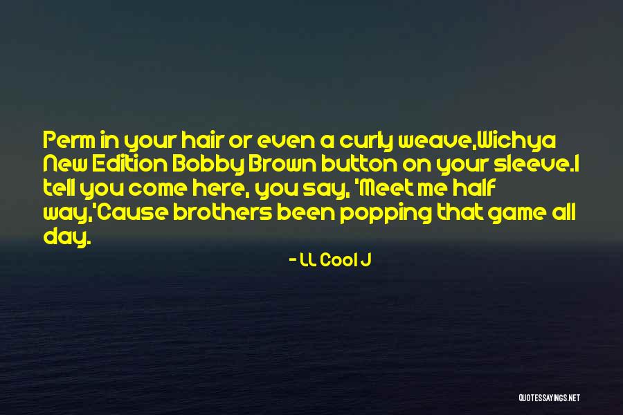 Curly Quotes By LL Cool J Curly Quotes By LL Cool J