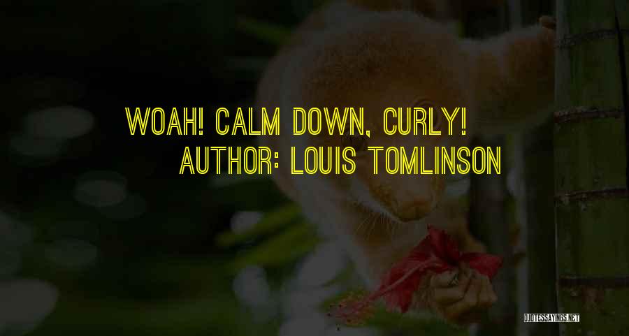 Curly Quotes By Louis Tomlinson