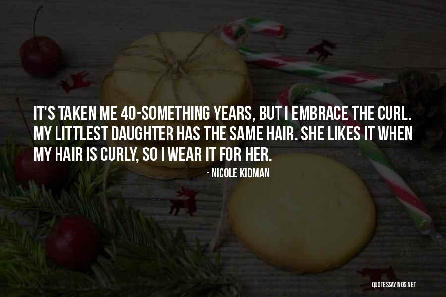 Curly Quotes By Nicole Kidman Curly Quotes By Nicole Kidman