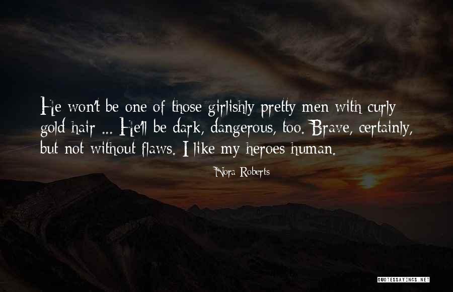 Curly Quotes By Nora Roberts Curly Quotes By Nora Roberts
