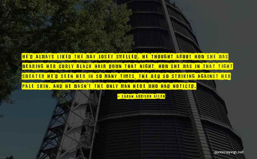 Curly Quotes By Sarah Addison Allen Curly Quotes By Sarah Addison Allen