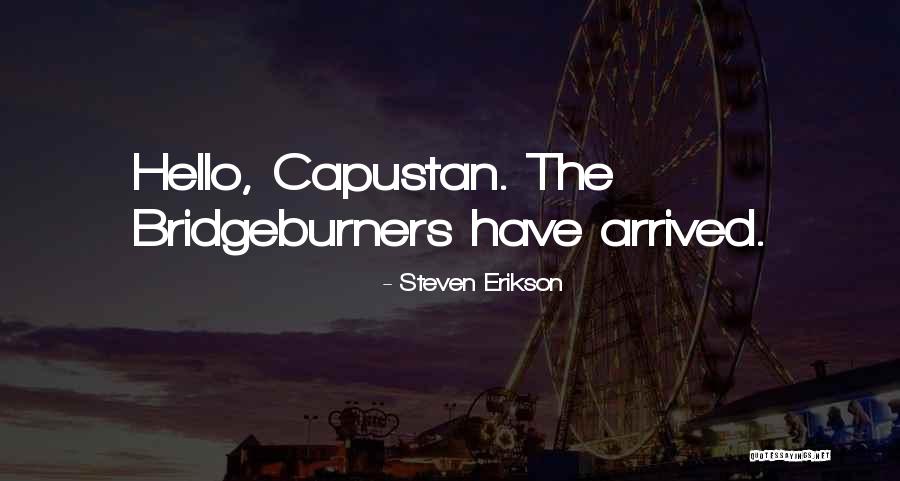 Curmudgeons Film Quotes By Steven Erikson