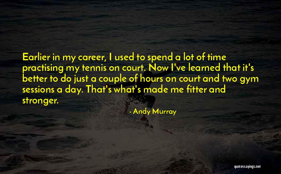 Curnen New Haven Quotes By Andy Murray Curnen New Haven Quotes By Andy Murray