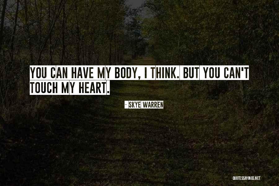 Curnutte Law Quotes By Skye Warren Curnutte Law Quotes By Skye Warren