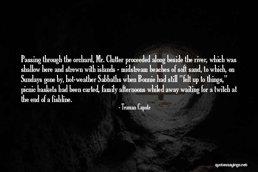 Curnutte Law Quotes By Truman Capote Curnutte Law Quotes By Truman Capote
