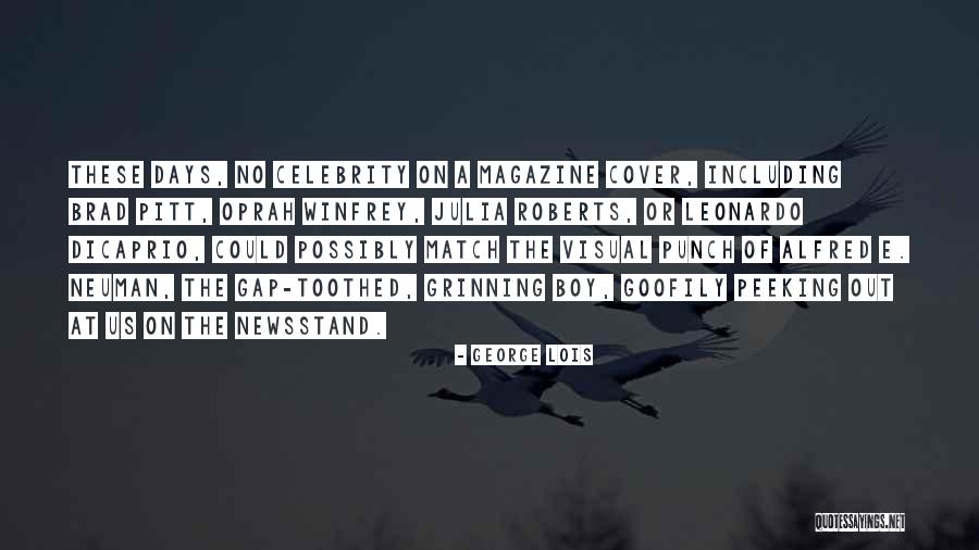 Curragh Quotes By George Lois Curragh Quotes By George Lois