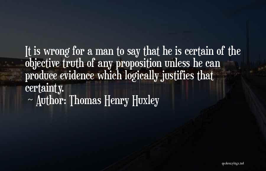 Curraghs Wildlife Quotes By Thomas Henry Huxley